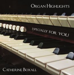 Organ Highlights â€“ Especially for You